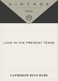 Cover image: Love in the Present Tense 9780307276711