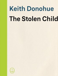 Cover image: The Stolen Child 9781400096534