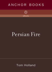 Cover image: Persian Fire 9780307279484