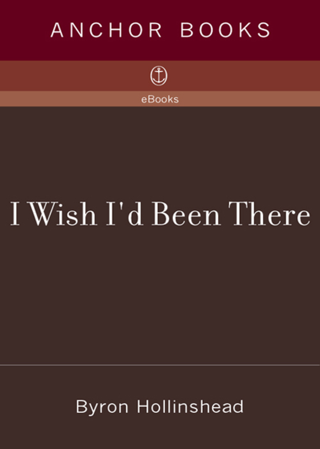 I Wish I’d Been There Twenty Historians Bring to Life the Dramatic Events That Changed America