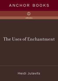 Cover image: The Uses of Enchantment 9781400078110
