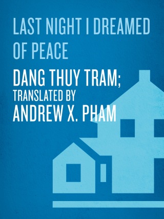 Cover image: Last Night I Dreamed of Peace 9780307347374
