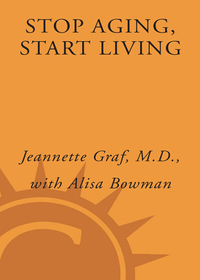 Cover image: Stop Aging, Start Living 9780307382368