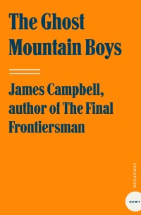 Cover image: The Ghost Mountain Boys 9780307335968