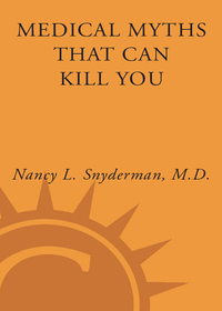 Cover image: Medical Myths That Can Kill You 9780307406132
