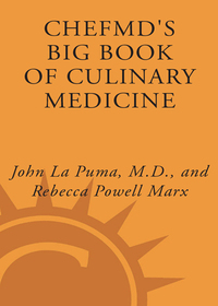 Cover image: ChefMD's Big Book of Culinary Medicine 9780307394620