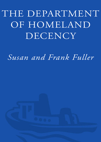 Cover image: The Department of Homeland Decency 9780307394088