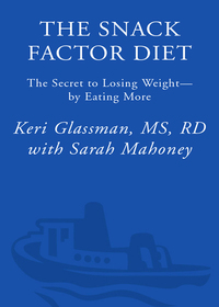 Cover image: The Snack Factor Diet 9780307351760