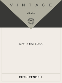 Cover image: Not in the Flesh 9780307406811