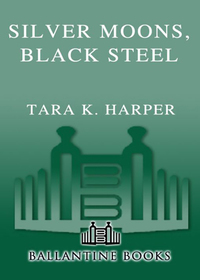 Cover image: Silver Moons, Black Steel 9780345406354