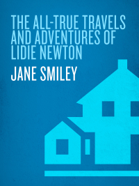 Cover image: The All-True Travels and Adventures of Lidie Newton 9780449910832