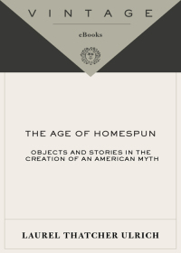 Cover image: The Age of Homespun 9780679766445