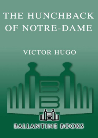 Cover image: The Hunchback of Notre Dame 9780345472427