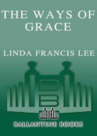 Cover image: The Ways of Grace 9780804119955