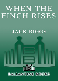 Cover image: When the Finch Rises 9780345468192