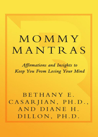 Cover image: Mommy Mantras 9780767923804