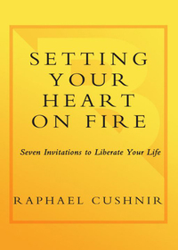 Cover image: Setting Your Heart on Fire 9780767913850