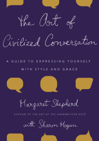 Cover image: The Art of Civilized Conversation 9780767921695