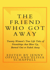 Cover image: The Friend Who Got Away 9780767917193
