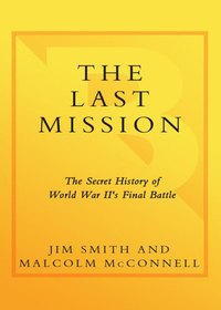 Cover image: The Last Mission 9780767907798