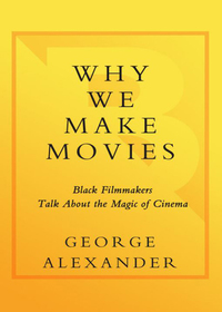 Cover image: Why We Make Movies 9780767911818