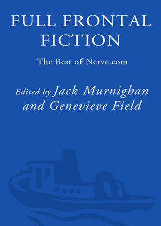 Cover image: Full Frontal Fiction 9780609806586