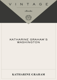 Cover image: Katharine Graham's Washington 9781400030590