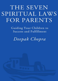 Cover image: The Seven Spiritual Laws for Parents 9781400097852