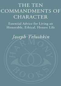 Cover image: The Ten Commandments of Character 9780609809860