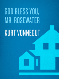 Cover image: God Bless You, Mr. Rosewater 9780385333474
