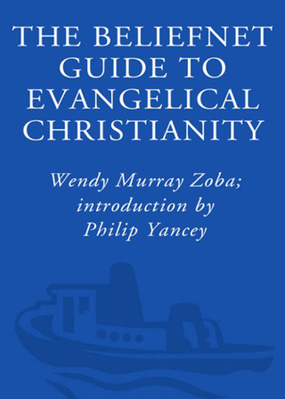 Cover image: The Beliefnet Guide to Evangelical Christianity 9780385514521