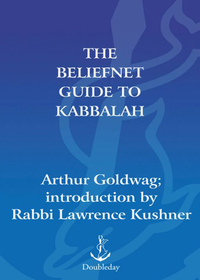 Cover image: The Beliefnet Guide to Kabbalah 9780385514538