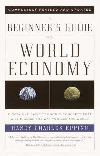 Cover image: A Beginner's Guide to the World Economy 9780375725791