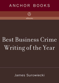 Cover image: Best Business Crime Writing of the Year 9781400033713
