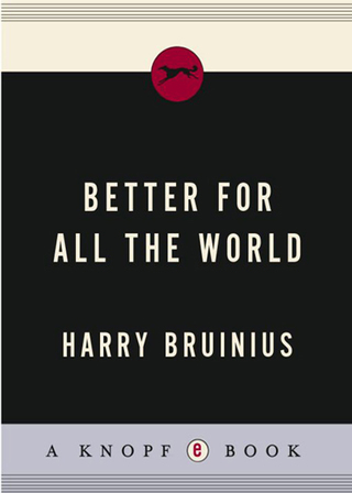 Cover image: Better for All the World 9780375413711