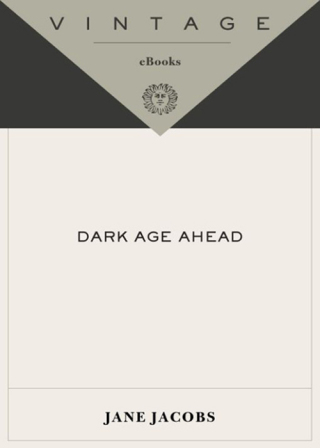 Cover image: Dark Age Ahead 9781400076703