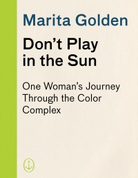 Cover image: Don't Play in the Sun 9781400077366