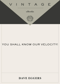 Cover image: You Shall Know Our Velocity 9781400033546