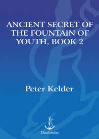 Cover image: Ancient Secret of the Fountain of Youth, Book 2 9780385491679