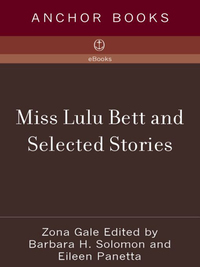 Cover image: Miss Lulu Bett and Selected Stories 9781400095384