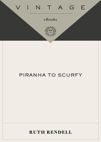 Cover image: Piranha to Scurfy 9780375727597