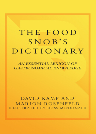 Cover image: The Food Snob's Dictionary 9780767926911