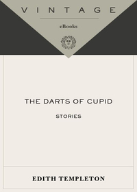 Cover image: The Darts of Cupid 9781400032365