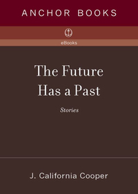 Cover image: The Future Has a Past 9780385496810