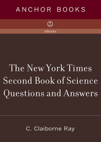 Cover image: The New York Times Second Book of Science Questions and Answers 9780385722582