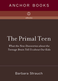 Cover image: The Primal Teen 9780385721608