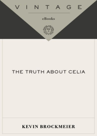 Cover image: The Truth About Celia 9780375727702