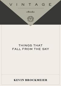 Cover image: Things that Fall from the Sky 9780375727696
