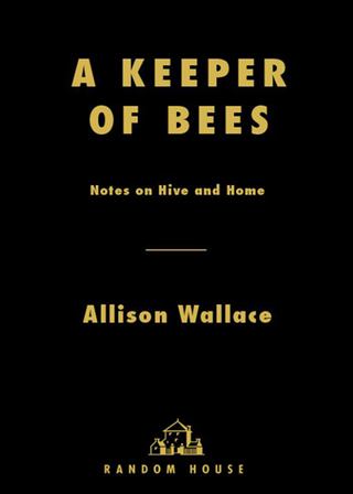 Cover image: A Keeper of Bees 9781400062713