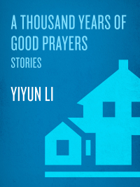 Cover image: A Thousand Years of Good Prayers 9781400063123